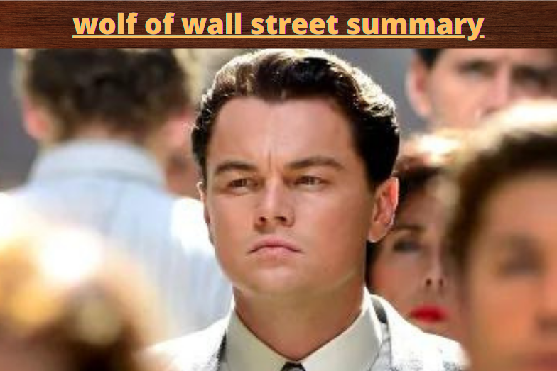 wolf of wall street summary